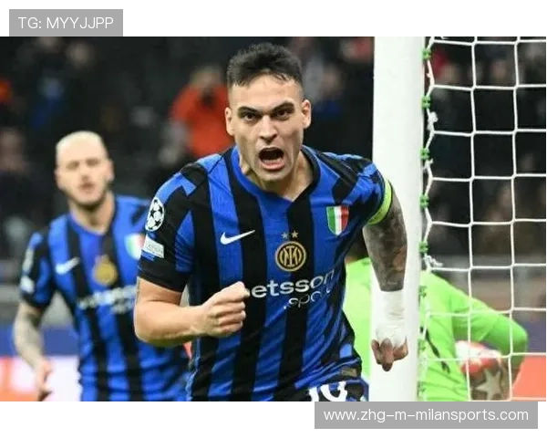 国际米兰完成破门,劳塔罗成为焦点 国际米兰完成破门,劳塔罗成为焦点